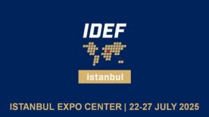 IDEF International Defence Industry Fair Istanbul 2025